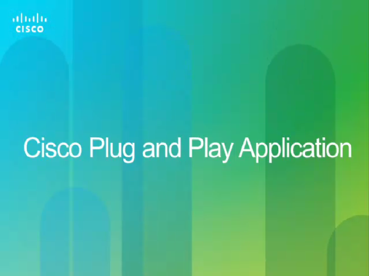 Cisco Plug and Play Application Video [Cisco Prime Infrastructure