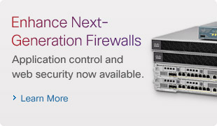 Enhance Next-Generation Firewalls. Application control and web security now available. Learn more. 