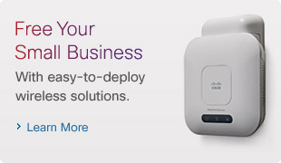 Free your Small Business with easy-to-deploy wireless solutions. Learn more. 